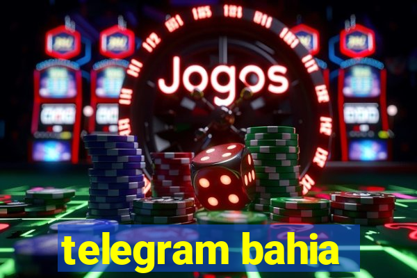 telegram bahia